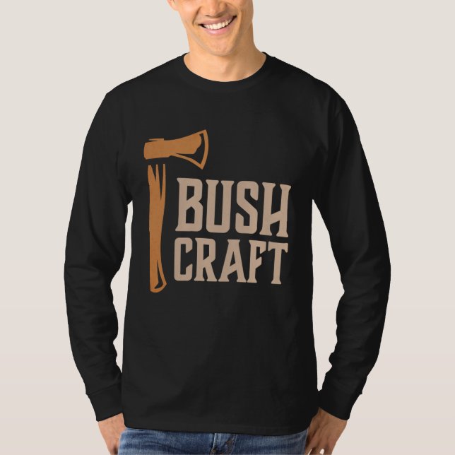 Bushcraft Outdoor Survival Living Nature Camping H T-Shirt (Front)