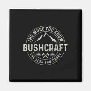 Bushcraft Survival Outdoor Camping Camper Bushcraf Magnet