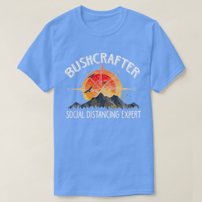 Bushcrafter Social Distancing Expert Bushcrafting  T-Shirt (Design Front)