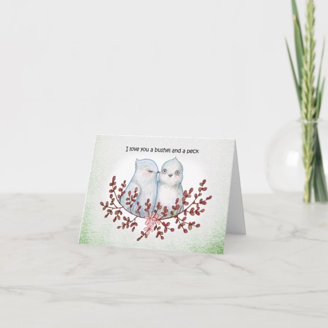 Bushel and a peck Funny Valentine Cute Lovebirds   Card (Front)