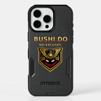 Bushi Do No Excuses Phone Case