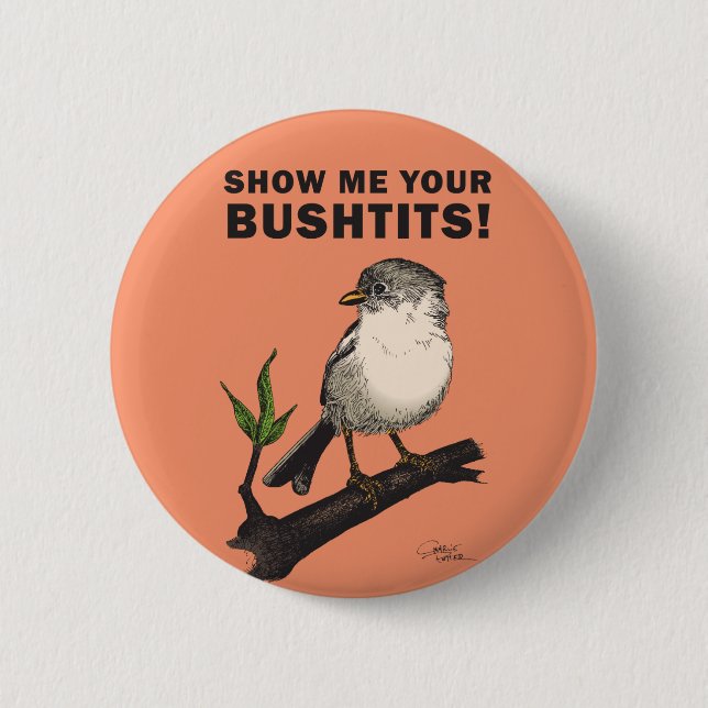 Bushtit Button (Front)
