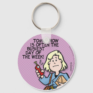 Busiest Day Keychain