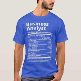 Business Analyst Business Analyst T and Gift T-Shirt
