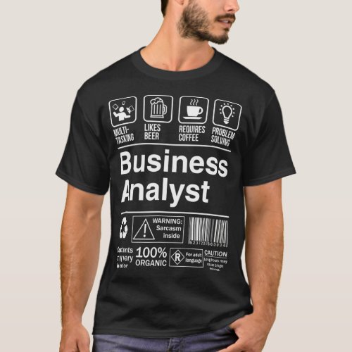 Business Analyst Funny Sarcastic Label  T_Shirt