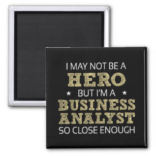 Business Analyst Novelty Magnet