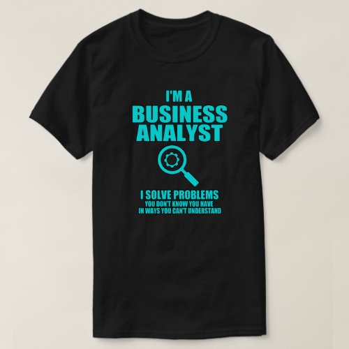 Business Analyst T_Shirt