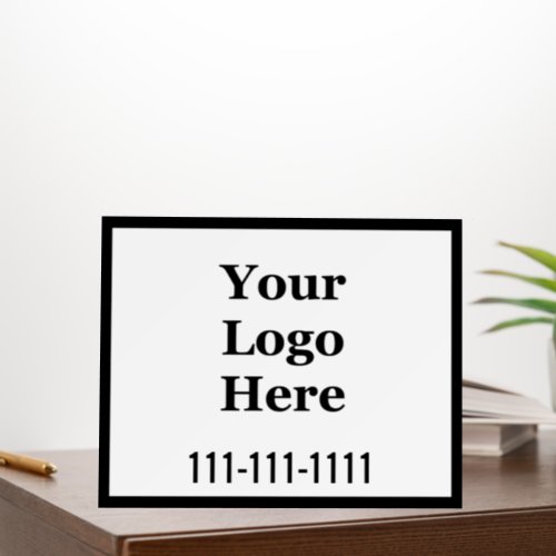 Business Black White Phone Number Your Logo Here Foam Board