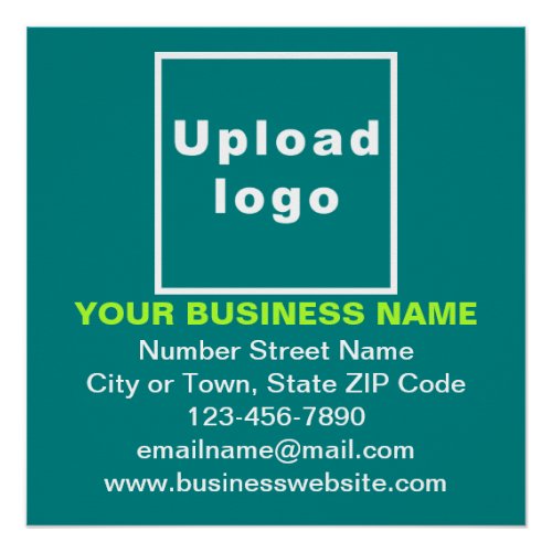 Business Brand on Teal Green Square Glossy Poster