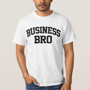 Business Bro Funny T-Shirt
