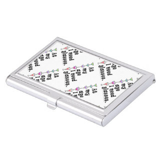 BUSINESS CARD HOLDER - At My Age I Need GLASSES