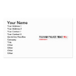Fulham Palace Road  Business Cards