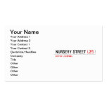 Nursery Street  Business Cards