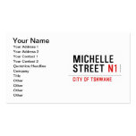 MICHELLE Street  Business Cards
