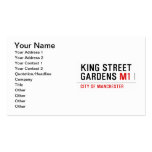 KING STREET  GARDENS  Business Cards