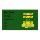 KEEP
 CALM
 and
 PLAY
 GAMES  Business Cards