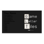 Game
 Letter
 Tiles  Business Cards