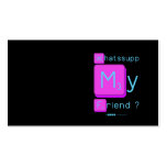 Whatssupp
 My
 Friend ?  Business Cards