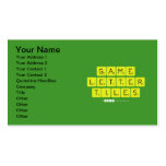 Game
 Letter
 Tiles  Business Cards