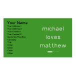 michael
 loves
 matthew  Business Cards