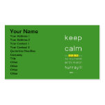 keep
 calm 
 it's JULY,it's
 my boyfriends
 birth month
 hurray!!!  Business Cards