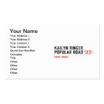 Kailyn ringer Popular road  Business Cards