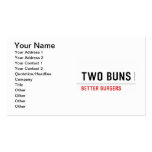  TWO BUNS  Business Cards