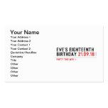 Eve’s Eighteenth  Birthday  Business Cards