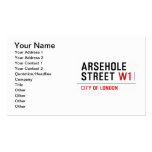 Arsehole Street  Business Cards