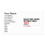 SQUAD ONE SOUND INTERNATIONAL   Business Cards