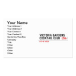VICTORIA GARDENS  COCKTAIL CLUB   Business Cards