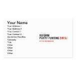 Reform party funding  Business Cards