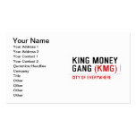 King Money Gang  Business Cards