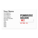 PEMBRIDGE  SQUARE    Business Cards