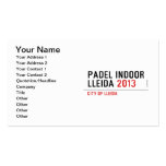 PADEL INDOOR LLEIDA  Business Cards