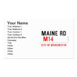 MAINE RD   Business Cards