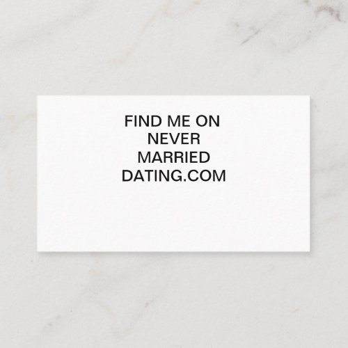 Business Cards Never Married Dating 