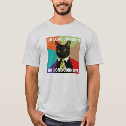 Business Cat _ Oh Long Johnson T_Shirt