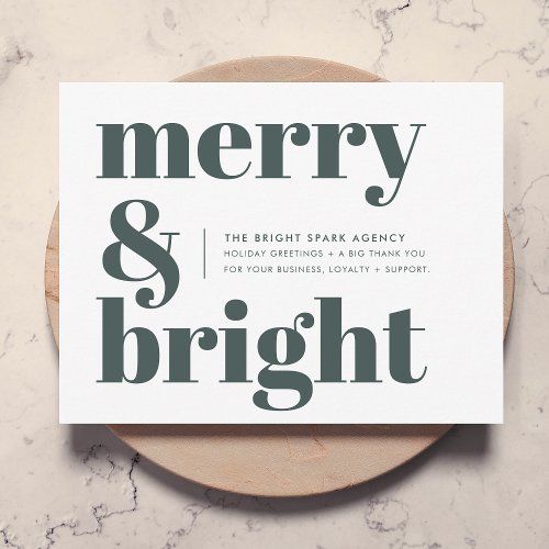 Business Christmas  Merry and Bright Forest Green Holiday Card