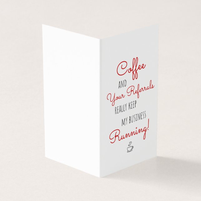 Business Coffee Referrals Keep Running Thank You (Outside)