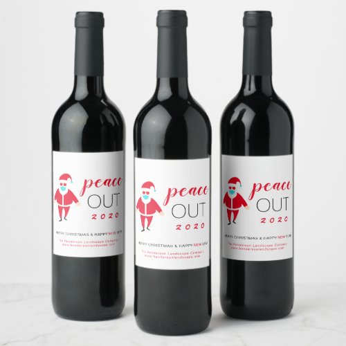 Business Customer Christmas Funny Peace Out 2020 Wine Label