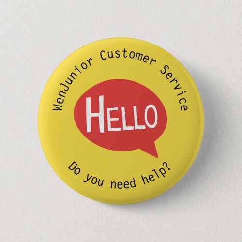 Business Customer Service Hello Help Yellow Custom Pinback Button