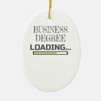 Business Degree Loading Business School Major Gift Ceramic Ornament