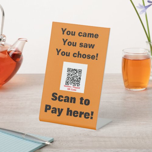 Business Funny Scan to Pay QR Code Orange Pedestal Sign