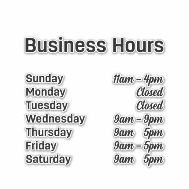 Business Hours Customizable Times    Sticker (Front)