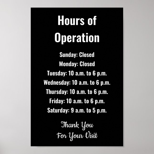 Business Hours of Operation Black & White Template Poster (Front)