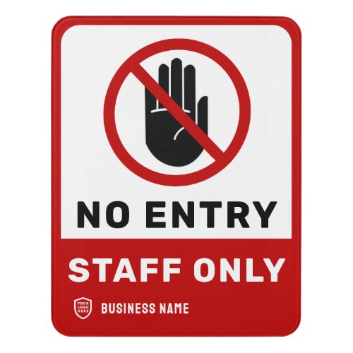 Business ID Logo  No Entry Staff Only  Door Sign