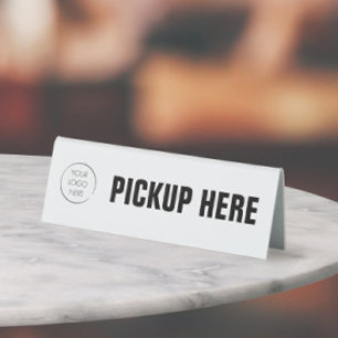 Business Logo Branded Custom Pickup Here Sign, Table Tent