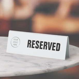 Business Logo Branded Custom Reserved Sign, Table Tent