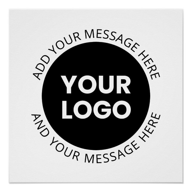 Business Logo & Editable Text  White & Black Poster (Front)
